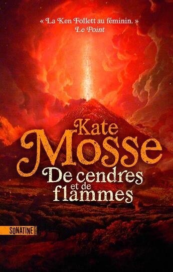 Couverture du livre « De cendres et de flammes » de Kate Mosse aux éditions Sonatine