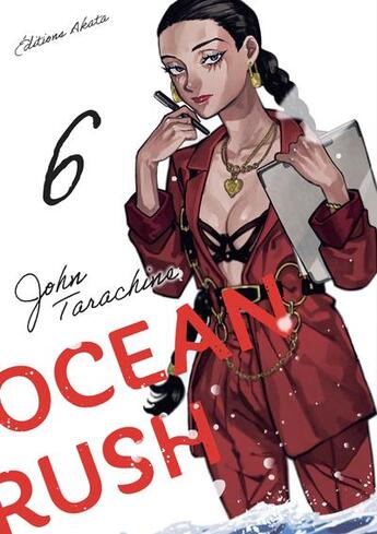 Couverture du livre « Ocean rush Tome 6 » de John Tarachine aux éditions Akata