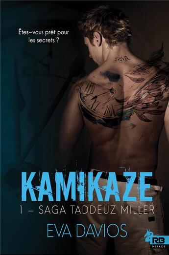 Couverture du livre « Saga Taddeuz Miller t.1 ; kamikaze » de Eva Davios aux éditions Mxm Bookmark