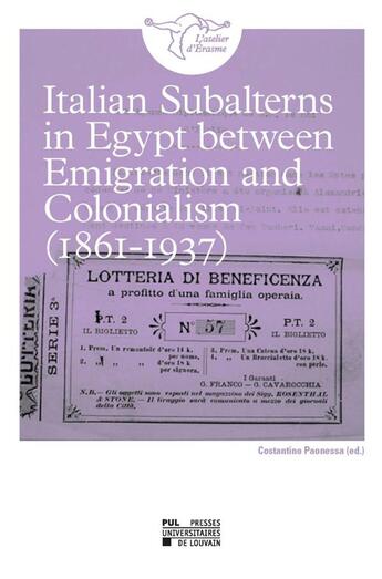 Couverture du livre « Italian subalterns in Egypt between emigration and colonialism (1861-1937) » de Costantino Paonessa aux éditions Pu De Louvain