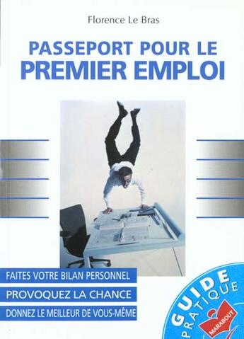 Couverture du livre « Passeport Pour Le Premier Emploi » de Florence Le Bras aux éditions Marabout