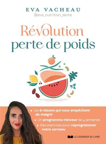 Couverture du livre « Révolution perte de poids » de Eva Vacheau aux éditions Courrier Du Livre