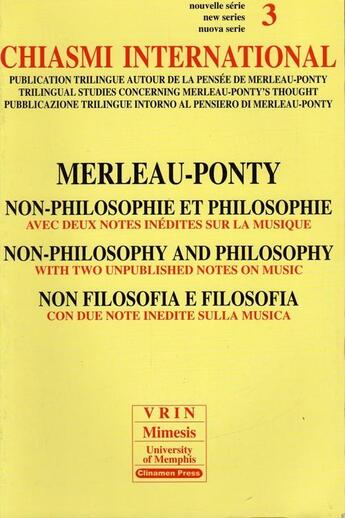 Couverture du livre « Chiasmi International N. 3, Non-Philosophie Et Philosophie » de  aux éditions Vrin