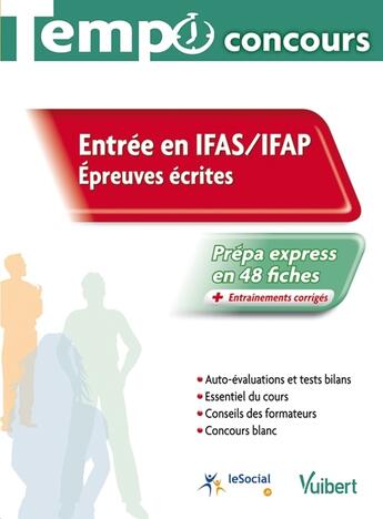 Couverture du livre « Entrée en IFAS/IFAP ; épreuves écrites » de  aux éditions Vuibert