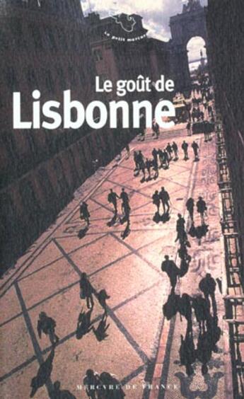 Couverture du livre « Le goût de Lisbonne » de  aux éditions Mercure De France