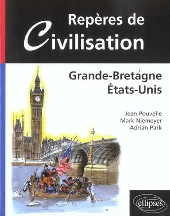 Couverture du livre « Reperes de civilisation grande-bretagne etats-unis » de Park/Niemeyer aux éditions Ellipses