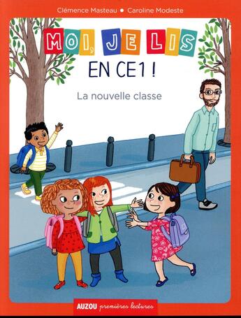 Couverture du livre « Moi, je lis en ce1 - tome 1 la nouvelle classe » de Clemence Masteau / C aux éditions Philippe Auzou