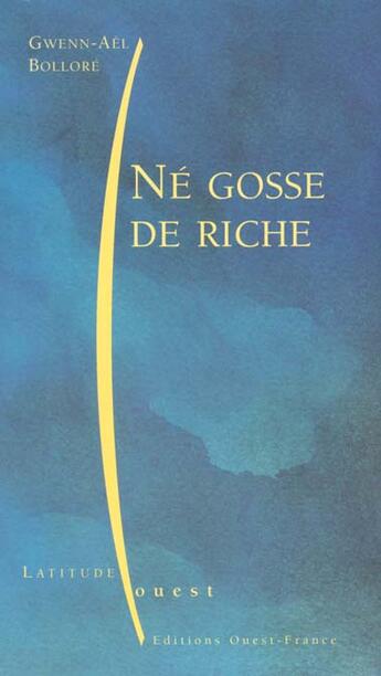 Couverture du livre « Ne gosse de riche » de Hervé Jaouen aux éditions Ouest France