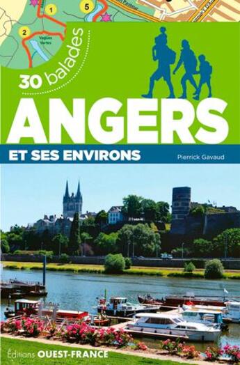 Couverture du livre « Angers et ses environs » de Pierrick Gavaud aux éditions Ouest France