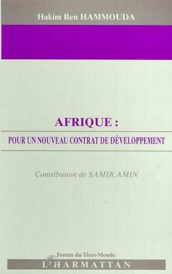Couverture du livre « Afrique : pour un nouveau contrat de developpement » de Amin/Hammouda aux éditions L'harmattan