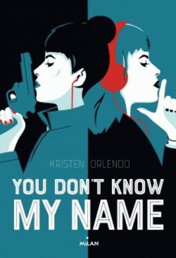 Couverture du livre « You don't know my name » de Kristen Orlando aux éditions Milan