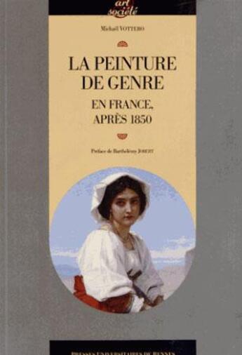 Couverture du livre « La peinture de genre en France, après 1850 » de Michael Vottero aux éditions Pu De Rennes