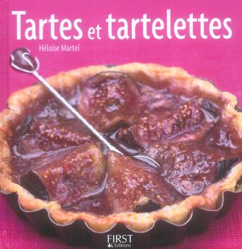 Couverture du livre « Tartes et tartelettes » de Heloise Martel aux éditions First