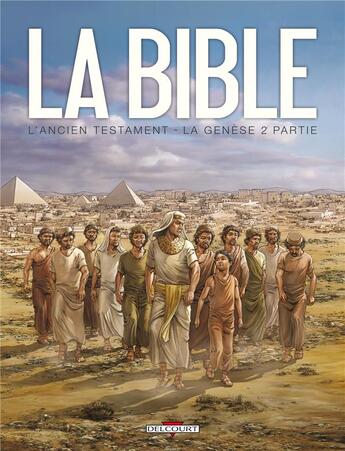 Couverture du livre « La bible, l'ancien testament ; la genèse Tome 2 » de Michel Dufranne et Dusan Bozic et Jean-Christophe Camus aux éditions Delcourt