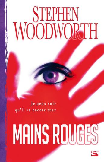 Couverture du livre « Natalie Lindstrom t.2 ; mains rouges » de Stephen Woodworth aux éditions Bragelonne