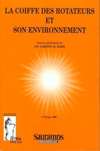 Couverture du livre « La coiffe des rotateurs et son environnemen » de Jean-Denis Laredo aux éditions Sauramps Medical