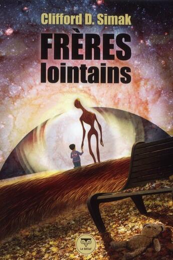 Couverture du livre « Frères lointains » de Clifford Donald Simak aux éditions Le Belial