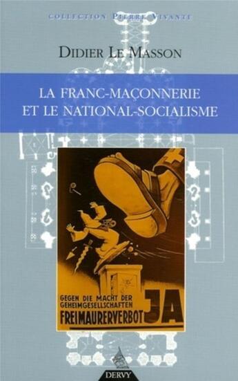 Couverture du livre « La franc-maconnerie et le national-socialisme » de Le Masson/Kernbeiser aux éditions Dervy