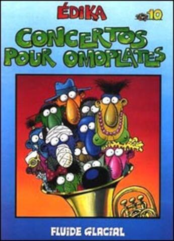 Couverture du livre « Edika Tome 10 : concertos pour omoplates » de Edika aux éditions Fluide Glacial