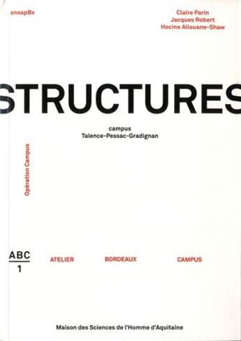 Couverture du livre « Structures ; atelier ABC 1 » de Hocine Aliouane-Shaw aux éditions Maison Sciences De L'homme D'aquitaine