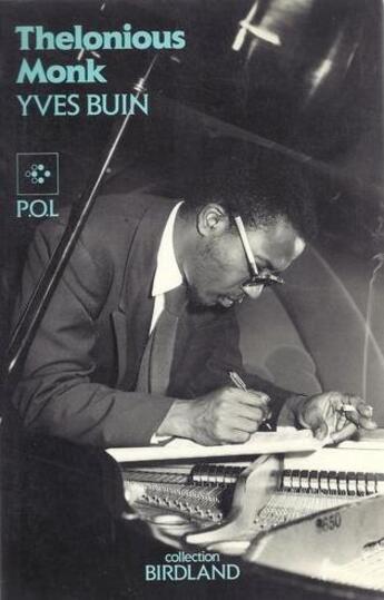 Couverture du livre « Thelonious monk » de Yves Buin aux éditions P.o.l