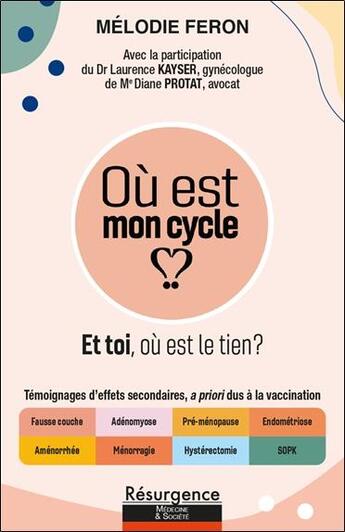 Couverture du livre « Où est mon cycle ? et toi, où est le tien ? » de Melodie Feron aux éditions Marco Pietteur