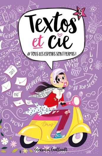 Couverture du livre « Textos et Cie Tome 5 : #tous les espoirs sont permis ! » de Genevieve Guilbault aux éditions Les 3 As