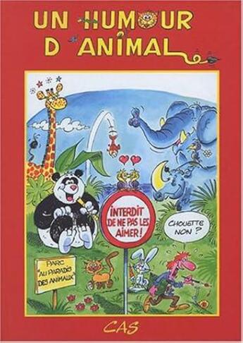 Couverture du livre « Un Humour d'Animal » de Cas aux éditions Animalia