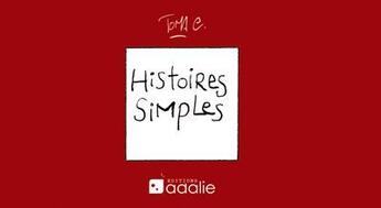 Couverture du livre « Histoires simples » de E. Toma aux éditions Adalie