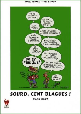 Couverture du livre « Sourd, cent blagues ! t.2 » de Marc Renard et Yves Lapalu aux éditions Editions Du Fox