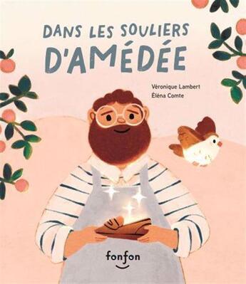 Couverture du livre « Dans les souliers d'Amédée » de Veronique Lambert et Elena Comte aux éditions Fonfon