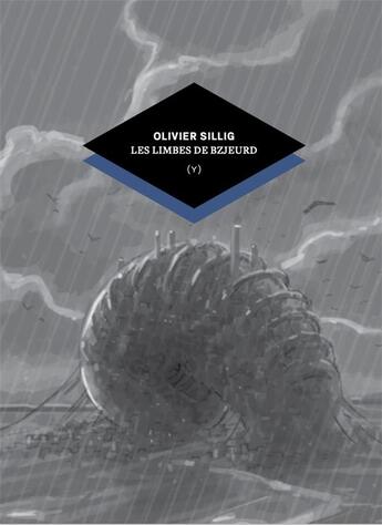 Couverture du livre « Les limbes de Bzjeurd » de Olivier Sillig aux éditions Helice Helas