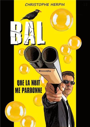 Couverture du livre « Bal iii - que la nuit me pardonne » de Herpin Christophe aux éditions Books On Demand