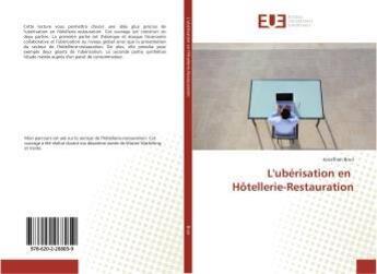 Couverture du livre « L'ubérisation en Hôtellerie-Restauration » de Jonathan Brun aux éditions Editions Universitaires Europeennes