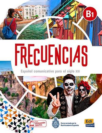 Couverture du livre « Frecuencias ; libro del estudiante ; B1 » de Carlos Oliva Romero et Carmen Cabeza Sanchez et Estaban Bayon Luengo aux éditions Edinumen