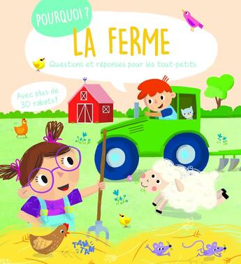 Couverture du livre « La ferme pourquoi ? » de  aux éditions Editions Tam Tam