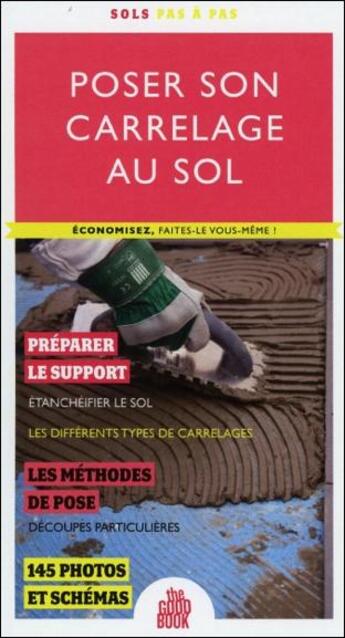 Couverture du livre « Poser son carrelage au sol ; économisez, faites-le vous même ! » de  aux éditions Saep