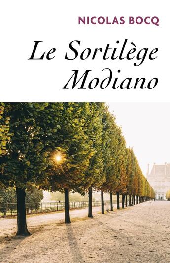 Couverture du livre « Le sortilège Modiano » de Nicolas Bocq aux éditions Librinova