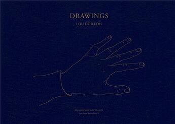 Couverture du livre « Drawings » de Lou Doillon aux éditions Les Presses Du Reel