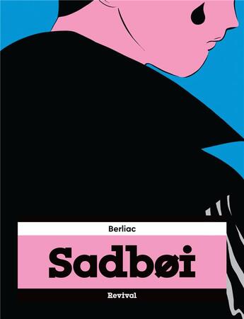 Couverture du livre « Sadboi » de Berliac aux éditions Revival