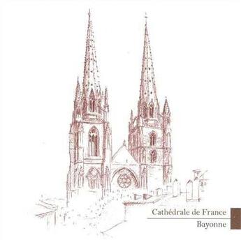 Couverture du livre « Lot de 5 cartes cathedrale de france - bayonne » de  aux éditions Satisfecit