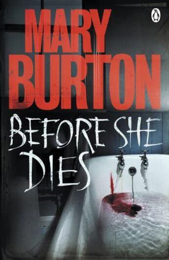 Couverture du livre « Before She Dies » de Mary Burton aux éditions Penguin Books Ltd Digital