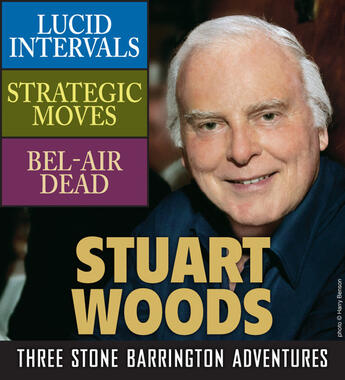 Couverture du livre « Stuart Woods: Three Stone Barrington Adventures » de Stuart Woods aux éditions Penguin Group Us