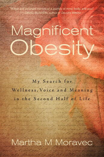 Couverture du livre « Magnificent Obesity » de Moravec Martha aux éditions Hartherleigh Press Digital