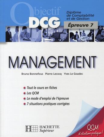 Couverture du livre « Management ; DCG épreuve 7 » de Bonnefous+Lecocq+Goa aux éditions Hachette Education