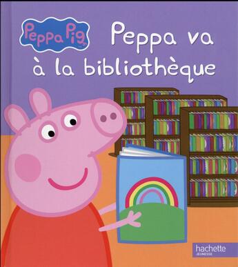 Couverture du livre « Peppa va à la bibliothèque » de  aux éditions Hachette