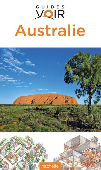 Couverture du livre « Guides voir ; Australie » de  aux éditions Hachette Tourisme
