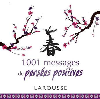 Couverture du livre « 1001 messages de pensée positive » de  aux éditions Larousse