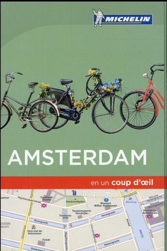 Couverture du livre « EN UN COUP D'OEIL ; Amsterdam » de Collectif Michelin aux éditions Michelin