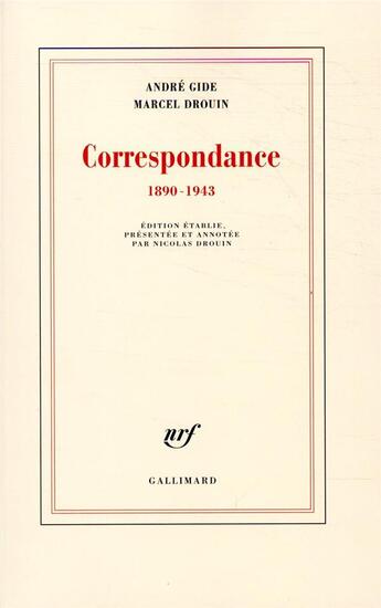 Couverture du livre « Correspondance : (1890-1943) » de Andre Gide et Marcel Drouin aux éditions Gallimard